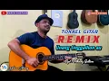 Unang tinggalhon au - Tokkel Gitar Remix (Waren Sihotang)