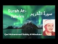 Download Lagu Surah 66 At-Tahrim Al Minshawi