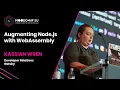Augmenting Node js with WebAssembly - Kassian Wren NodeConf EU 2022