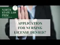 Application for Nursing License Denied
