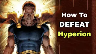 How To Beat Marvel's Hyperion Easily