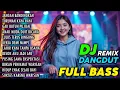 Download Lagu DJ REMIX DANGDUT TERBARU 2025 || FULL BASS SOUND NENDANG HABIS