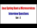 Java Spring Boot Microservices Java Spring Boot Microservices Interview Questions Set - 2