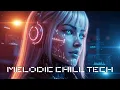 Download Lagu Melodic Chill Tech 🎧 Dance to Techno Music to Release Your Tiredness - Progressive House Mix  🔥