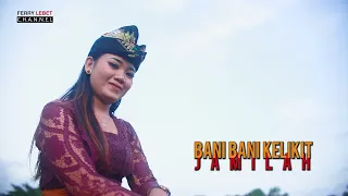 Download LAGU SASAK BANI BANI KELIKIT JAMILAH TERBARU@FerryLEBET MP3