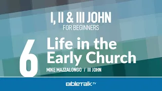 Life in the Early Church
