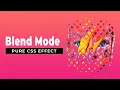 How to use CSS Mix Blend Mode CSS Blend Mode Image