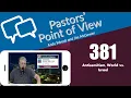 Pastors’ Point of View (PPOV) no. 381 - Prophecy update. Dr. Andy Woods. Nov. 07, 2025