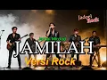Jamilah – Jamal Mirdad Versi Rock Keren!  DreamSound Tracks  Nostalgia Jadi Gahar!