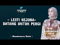 Download Lagu Lesti - Datang Untuk Pergi Lirik || Lesti Kejora - Datang Untuk Pergi Lirik