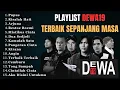 Download Lagu LAGU DEWA 19 FULL ALBUM TERBAIK SEPANJANG MASA | PLAYLIST TANPA IKLAN