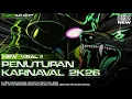 Lagu FREE FLM - DJ PENUTUPAN KARNAVAL 2K26 STYLE TRAP SPESIAL FROM XMAD REVOLUTION || NEW VIRAL TIKTOK‼️