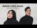 Download Lagu Bukan Cinta Biasa - Afgan ( Cover by Iskandar \u0026 Fadhilah )