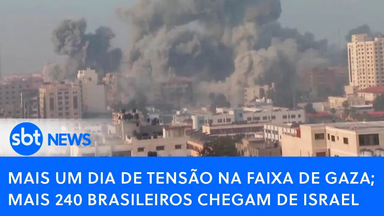 ????Brasil Agora: Mais um dia de tensão na Faixa de Gaza; Mais 240 brasileiros chegam de Israel