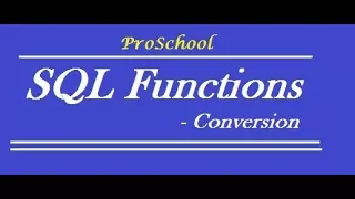 32 SQL Functions - Conversion TO