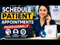 How to Schedule Patient Appointments Professionally Medical Receptionist Training