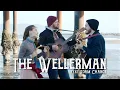 Soon May the Wellerman Come (feat. Adam Chance) | The Hound + The Fox