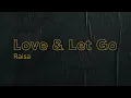 Download Lagu Raisa - Love \u0026 Let Go (Cover Lyric)