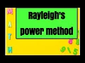 Rayleigh s power method