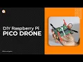 Raspberry Pi PICO Drone - The Hardware Part