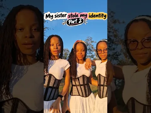 My Sister Stole My Identity — Part 2  😱