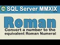 How to write Roman Numeral using a SQL Server 2019