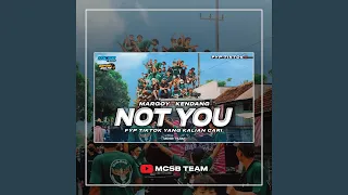 Download DJ NOT YOU MARGOY X KENDANG (INS) MP3