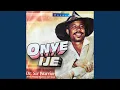 Download Lagu Onye Ije