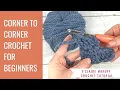 The Beginner s Guide to C2C Crochet How to Do C2C Crochet for Beginners