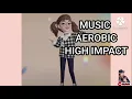 Download Lagu MUSIC AEROBIC HIGH IMPACT BUZZY 60