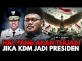 Lagu HAL YANG AKAN TERJADI JIKA KDM JADI PRESIDEN