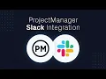 ProjectManager Slack Integration