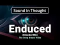Download Lagu Enduced (Extended Mix) - Deep Dream Video
