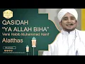 Download Lagu QASIDAH 'YA ALLAH BIHA' Versi Habib Hanif Buat Airmata Tidak Tertahan