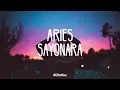 Lagu Aries - SAYONARA (Lyrics)