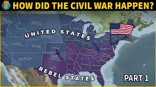 How did the American Civil War Actually Happen? (Part 1) - From 1819 to 1861