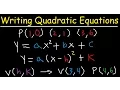 Writing Quadratic Equations In Vertex Form Standard Form Given 3 Points