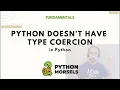 Python doesn t have type coercion