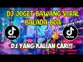 Download Lagu DJ YANG KALIAN CARI - CARI ‼️  BALADA BOA VIRAL JOGET BAWANG🕺🏻full bass
