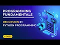 Recursion in Python Mastering the Power of Recursive Functions Academic Tube