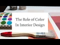 The Role of Color in Interior Design Color Psychology