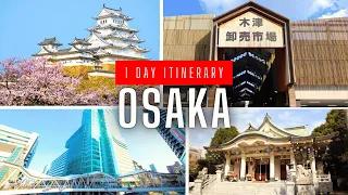 osaka 1 day itinerary 13 iconic spots in 24 hours 