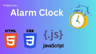 Alarm Clock using HTML CSS Javascript