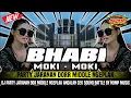 Download Lagu DJ BHABI MOKI MOKI - MIDDLE NGEPLAK BASS NGUWER JARANAN DOR || BY NDMP MUSIC
