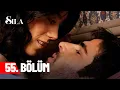 Lagu Sıla 55. Bölüm