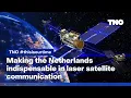 Download Lagu Dit is onze tijd: Nederland onmisbaar maken in laser-satellietcommunicatie | TNO Space