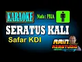 Download Lagu SERATU KALI Safar KDI KARAOKE Nada PRIA