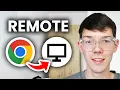 How To Use Chrome Remote Desktop - Step By Step