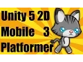 Unity 5 2d Mobile Platformer Tutorial - Part 3