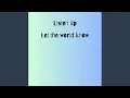 Lagu Let the world know